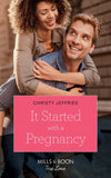It Started With A Pregnancy (Furever Yours, Book 6) (Mills & Boon True Love) by Christy Jeffries (9781474091206)