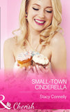 Small-Town Cinderella (The Pirelli Brothers, Book 3) (Mills & Boon Cherish) by Stacy Connelly