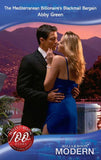 The Mediterranean Billionaire's Blackmail Bargain (Mills & Boon Modern) by Abby Green
