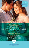 Winning The Surgeon's Heart / Conveniently Wed In Paradise: Winning the Surgeon's Heart / Conveniently Wed in Paradise (Mills & Boon Medical) by Annie Claydon and Meredith Webber