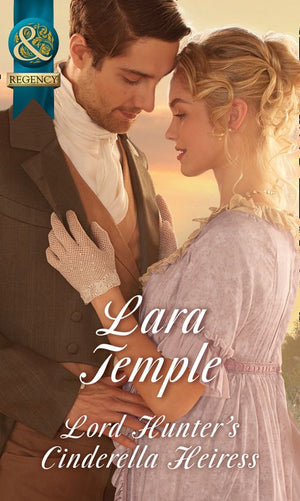 Lord Hunter's Cinderella Heiress (Wild Lords and Innocent Ladies, Book 1) (Mills & Boon Historical) (9781474054188)