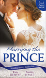 Wedding Party Collection: Marrying The Prince: The Prince She Never Knew / His Bride for the Taking / A Queen for the Taking? by Kate Hewitt and Sandra Hyatt (9781474068499)