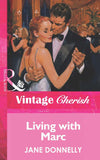 Living With Marc (Mills & Boon Vintage Cherish) by Jane Donnelly