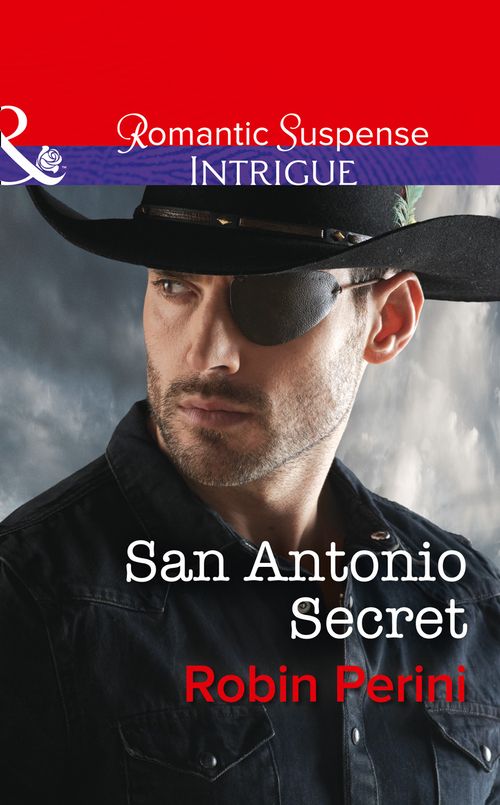 San Antonio Secret (Mills & Boon Intrigue) (9781474061711)