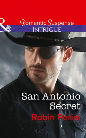 San Antonio Secret (Mills & Boon Intrigue) (9781474061711)