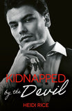 Kidnapped By The Devil (Captive Mafia Seductions, Book 2) (Mills & Boon Modern) by Heidi Rice (9780008946715)