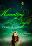 Haunting The Night (Past Midnight short story, Book 2) by Mara Purnhagen