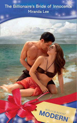 The Billionaire's Bride Of Innocence (Three Rich Husbands, Book 3) (Mills & Boon Modern): First edition by Miranda Lee (9781408913055)