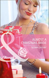 Almost A Christmas Bride (Wives for Hire, Book 6) (Mills & Boon Cherish) by Susan Crosby