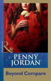 Beyond Compare (Mills & Boon Modern) by Penny Jordan