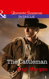 The Cattleman (West Texas Watchmen, Book 2) (Mills & Boon Intrigue) by Angi Morgan