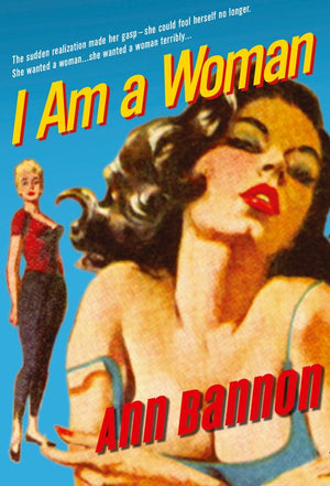 I Am A Woman (Mills & Boon) by Ann Bannon