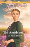 The Amish Suitor (Amish Spinster Club, Book 1) (Mills & Boon Love Inspired) by Jo Ann Brown