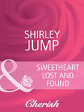 Sweetheart Lost and Found (The Wedding Planners, Book 4) (Mills & Boon Cherish): First edition by Shirley Jump (9781408950128)