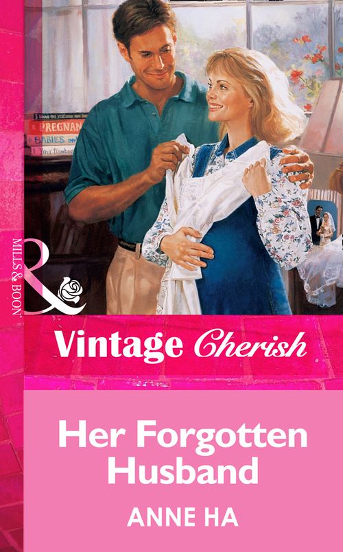 Her Forgotten Husband (Mills & Boon Vintage Cherish) by Anne Ha