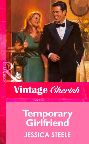 Temporary Girlfriend (Mills & Boon Vintage Cherish) by Jessica Steele