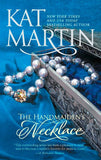 The Handmaiden's Necklace (The Necklace Trilogy, Book 3) by Kat Martin