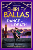 Dance to the Death (The Sequin Mysteries, Book 2) by Shirley Ballas and Sheila McClure