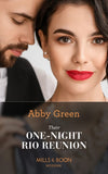 Their One-Night Rio Reunion (Mills & Boon Modern) by Abby Green