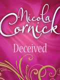 Deceived: First edition by Nicola Cornick (9781408954294)