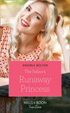The Italian's Runaway Princess (Mills & Boon True Love) by Andrea Bolter (9781474078122)