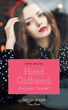 Hired Girlfriend, Pregnant Fiancée? (Mills & Boon True Love) by Nina Milne