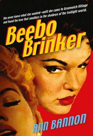 Beebo Brinker (Mills & Boon Spice) by Ann Bannon