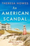 An American Scandal by Theresa Howes