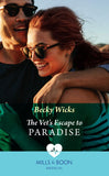 The Vet's Escape To Paradise (Mills & Boon Medical) by Becky Wicks