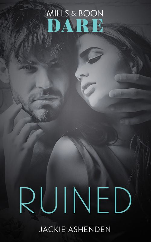 Ruined (The Knights of Ruin, Book 1) (Mills & Boon Dare) by Jackie Ashenden