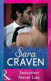Seduction Never Lies (Mills & Boon Modern) by Sara Craven
