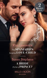 The Spaniard's Surprise Love-Child / A Bride Fit For A Prince?: The Spaniard's Surprise Love-Child / A Bride Fit for a Prince? (Mills & Boon Modern) by Kim Lawrence and Susan Stephens