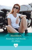 Paramedic's Full-Throttle Fling (Aratika Air Rescue, Book 2) (Mills & Boon Medical) by Alison Roberts (9780008950460)