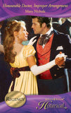 Honourable Doctor, Improper Arrangement (Mills & Boon Historical): First edition by Mary Nichols (9781408913802)