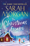 The Christmas Escape by Sarah Morgan (9781848458444)