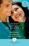 One Hot Night With Dr Cardoza / From Hawaii To Forever: One Hot Night with Dr Cardoza (A Summer in São Paulo) / From Hawaii to Forever (Mills & Boon Medical) by Tina Beckett and Julie Danvers