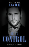 Losing Control (Mills & Boon Dare) by Rachael Stewart