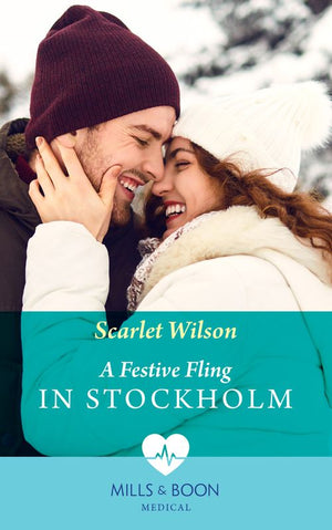 A Festive Fling In Stockholm (The Christmas Project, Book 4) (Mills & Boon Medical) by Scarlet Wilson (9780008916060)