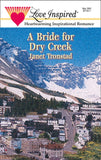 A Bride for Dry Creek (Mills & Boon Love Inspired) by Janet Tronstad