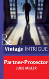 Partner-Protector (The Precinct, Book 1) (Mills & Boon Intrigue) by Julie Miller