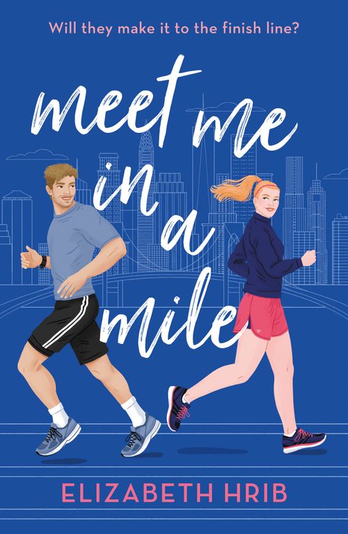 Meet Me In A Mile by Elizabeth Hrib (9780263322927)