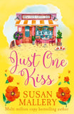 Just One Kiss (A Fool's Gold Romance, Book 1) by Susan Mallery