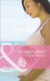 The Daddy Verdict (Dads in Progress, Book 3) (Mills & Boon Cherish) by Karen Rose Smith
