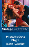 Mistress for a Night (Do Not Disturb, Book 5) (Mills & Boon Modern): First edition by Diana Hamilton (9781472031044)