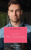 Winning Mr. Charming (Charming, Texas, Book 1) (Mills & Boon True Love) by Heatherly Bell (9780008910389)