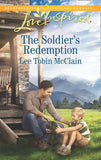 The Soldier's Redemption (Redemption Ranch, Book 2) (Mills & Boon Love Inspired) (9781474084352)