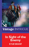 In Sight Of The Enemy (Mills & Boon Vintage Intrigue) by Kylie Brant