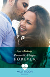 Paramedic's Fling To Forever (Mills & Boon Medical) by Sue MacKay