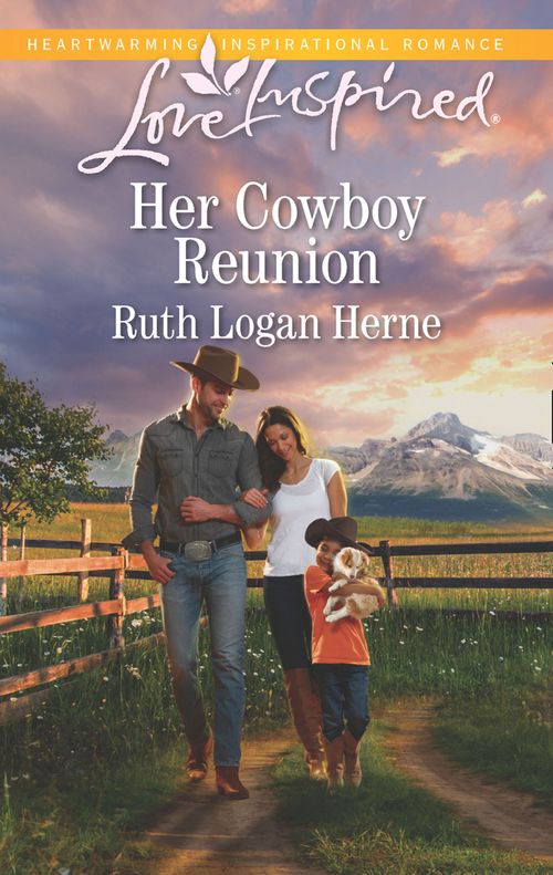 Her Cowboy Reunion (Shepherd’s Crossing, Book 1) (Mills & Boon Love Inspired) by Ruth Logan Herne (9781474085526)