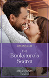 The Bookstore's Secret (Home to Oak Hollow, Book 6) (Mills & Boon True Love) by Makenna Lee